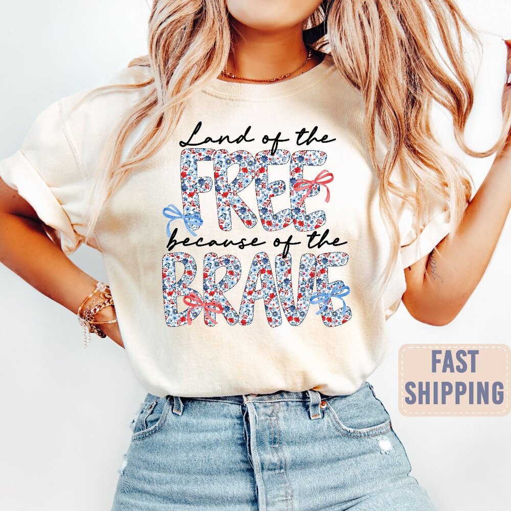 Floral Land Of The Free Because of The Brave USA July 4th Fourth of July Tshirt